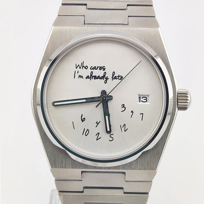 Special Dial PRX Watch Seiko nh35 Who cares i'm already late  Sapphire 40MM 5Bar Dress