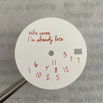 New Log Modified Watch Face 28.5mm DIY Watch Dial Fits NH35/4R36 Movement Who Cares Lt's Already Late Watch Accessories